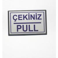 Pull Çekiniz Yapışkanlı Yönlendirme Tabelası 13 x 9 Cm Büyük Boy