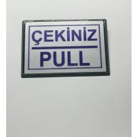 Pull Çekiniz Yapışkanlı Yönlendirme Tabelası 13 x 9 Cm Büyük Boy