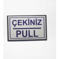 Pull Çekiniz Yapışkanlı Yönlendirme Tabelası 13 x 9 Cm Büyük Boy